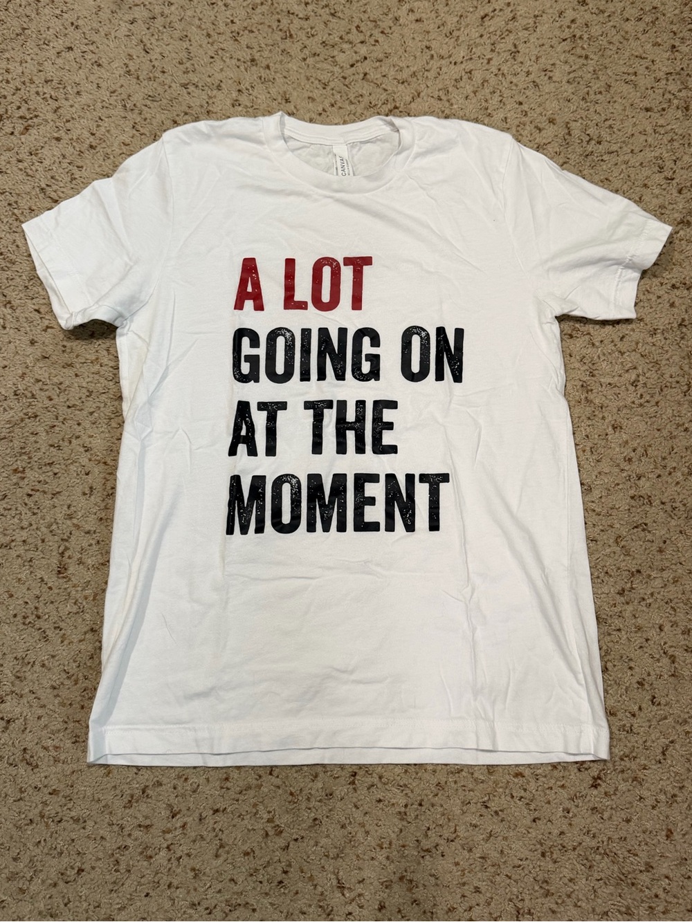 White Graphic Tee "A LOT GOING ON AT THE MOMENT"